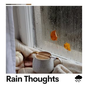 Rain Thoughts - 24H Rain Sounds