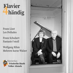 Liszt Les Préludes, Schubert Fantasie, Rihm Walzer Klavier vierhändig - Wolfgang Rihm