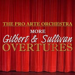 More Gilbert & Sullivan Overtures - Arthur Sullivan