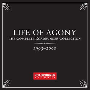 The Complete Roadrunner Collection 1993-2000 - Life Of Agony