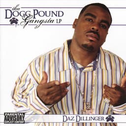 Tha Dogg Pound Gangsta LP - Daz Dillinger