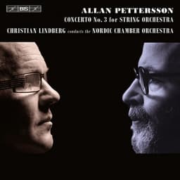Pettersson: Concerto No. 3 for Strings - Allan Pettersson
