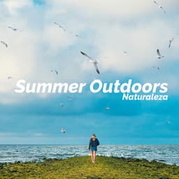 Summer Outdoors - Naturaleza