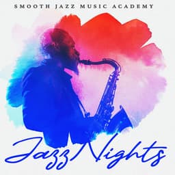 #JazzNights - Smooth Jazz Music Academy