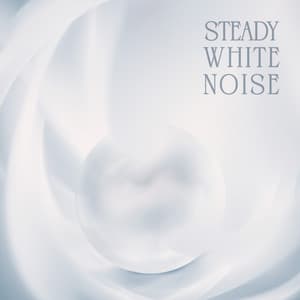 Steady White Noise: Wide Usage of White Noise Music for Relax, Study or Sleep - White Noise Universe