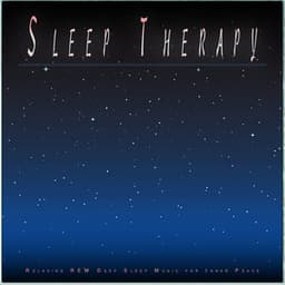 Sleep Therapy: Relaxing REM Deep Sleep Music for Inner Peace - Sleep Meditation
