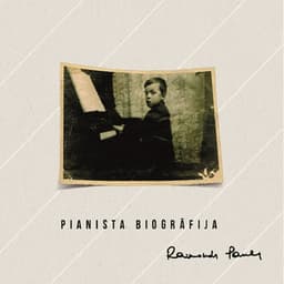 Pianista Biogrāfija - Raimonds Pauls
