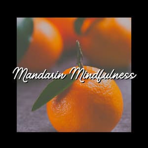 Mandarin Mindfulness - Sound of Nature Library