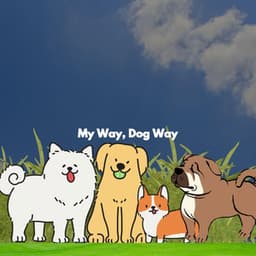 My Way, Dog Way - Wine Bar Music