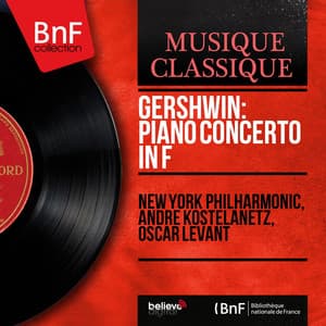 Gershwin: Piano Concerto in F - George Gershwin