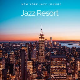 Jazz Resort - New York Jazz Lounge
