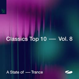 A State of Trance - Classics Top 10, Vol. 8 - Armin van Buuren ASOT Radio