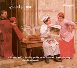 Pierne, G.: Chamber Music, Vol. 1 - Gabriel Pierné