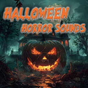 Halloween Horror Sounds - Halloween Horror Sounds