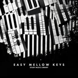 Easy Mellow Keys - Study Music Library