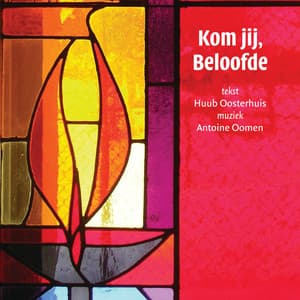 Kom Jij, Beloofde - Huub Oosterhuis
