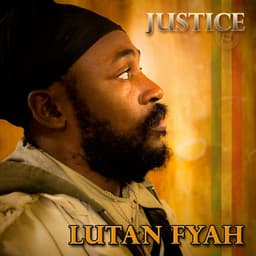 Justice - Lutan Fyah