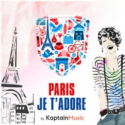 Paris je t'adore - Kaptain