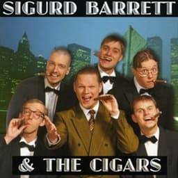 Sigurd Barrett & The Cigars - Sigurd Barrett