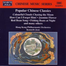 Popular Chinese Classics - Hong Kong Philharmonic Orchestra