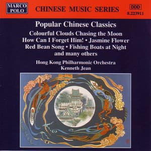 Popular Chinese Classics - Hong Kong Philharmonic Orchestra