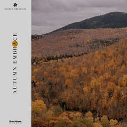 Autumn Embrace - Source Vibrations