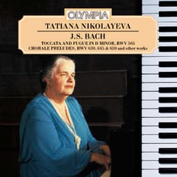 Tatiana Nikolayeva plays Bach - Johann Sebastian Bach
