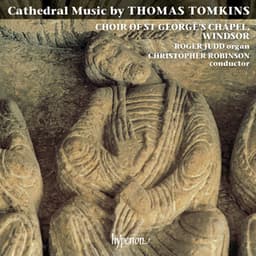 Thomas Tomkins: Cathedral Music - Thomas Tomkins