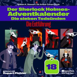 Die Entführung - Der Sherlock Holmes-Adventkalender - Die sieben Todsünden