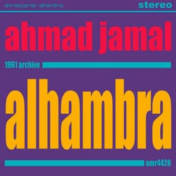 Alhambra - Ahmad Jamal Trio