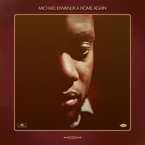 Home Again - Michael Kiwanuka