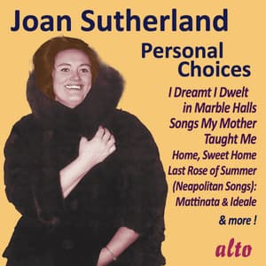 Joan Sutherland: Personal Choices - Dame Joan Sutherland