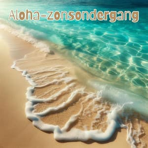 Aloha-zonsondergang: Hawaiiaanse helende noten met tropische golven voor totale ontspanning - Ontspanning Muziek Club
