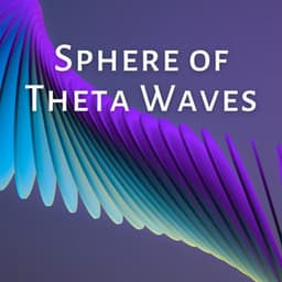 Sphere of Theta Waves - Binaural Beats Recordings