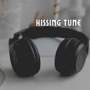 Hissing Tune - Soothing White Noise for Sleeping Babies