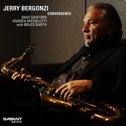 Convergence - Jerry Bergonzi