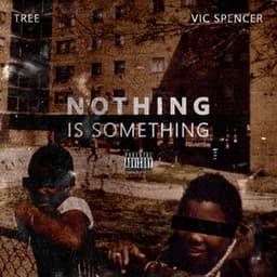 Nothing Is Something - Tree