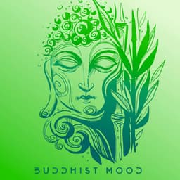 Buddhist Mood: Deep Tibetan Meditation with Singing Bowls and Nature - Harmony Green