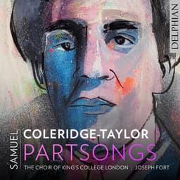 Coleridge-Taylor: Partsongs - Samuel Coleridge-Taylor
