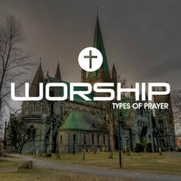 Types Of Prayer - Christian Instrumental Guitar Music