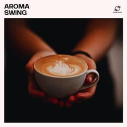 Aroma Swing: Acoustic Coffee House Jazz - Morning Chill Jazz