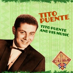 Tito Puente and His Music - Tito Puente