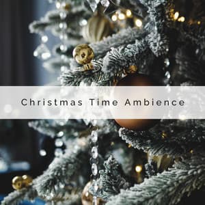 1 0 1 Christmas Time Ambience - Christmas Moods
