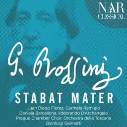 Rossini: Stabat Mater - Gioacchino Rossini
