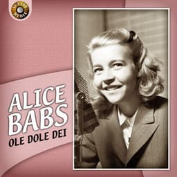 Ole Dole Die - Alice Babs