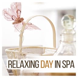 Relaxing Day in Spa – Soft Sounds to Relax, Nature Music, Beautiful Moments, Spa Relaxation - Spa Massage Solution