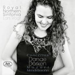 Mozart & Mendelssohn: Piano Concertos - Danae Dörken