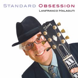 Standard Obsession - Lanfranco Malaguti