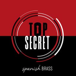 Top Secret - Spanish Brass