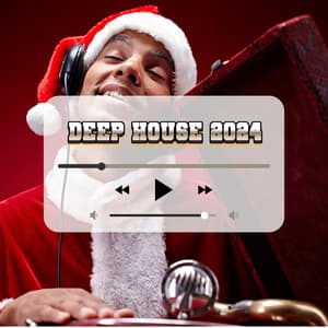 Christmas Deep House Beats 2024 Xmas Holiday EDM House - Deep House 2024